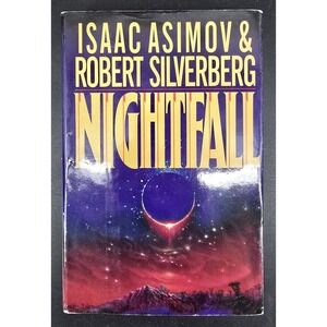 Isaac‎ Asimov Robert Silverberg NIGHTFALL Sci Fi Novel HC Book 1990 1st Edition